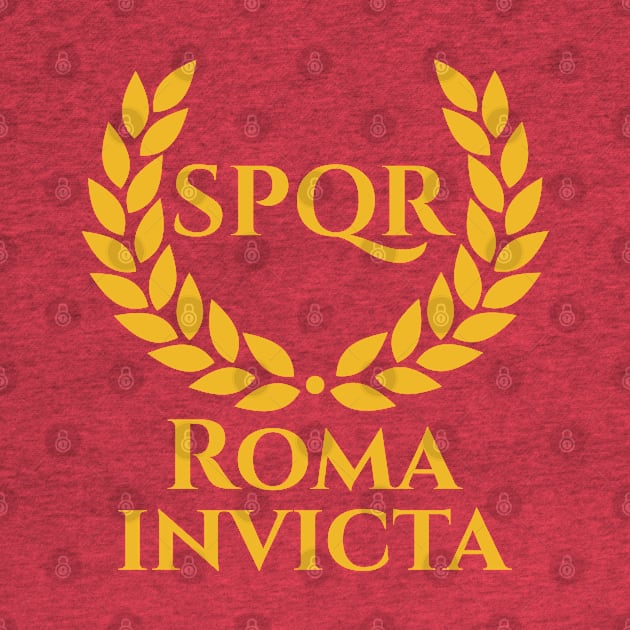 Roma Invicta SPQR Classical Rome Ancient Roman History by Styr Designs